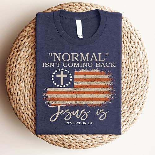 Love in Faith | Normal Isn't Coming Back | Christian T-Shirts for Women | Faith-Based Apparel | Christian Gifts - size: Small