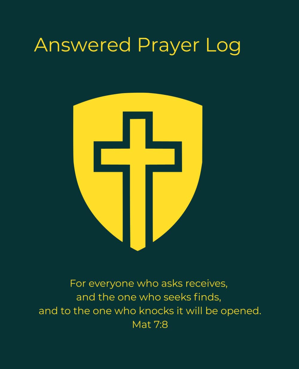 Answered Prayer Log – Ebenezer Journal Series: 2-Shielded Cross, Gold on Emerald, Ruled Christian Prayer & Reflection Notebook – 9.25 x 7.5 Journal ... recording answered prayers and testimonies