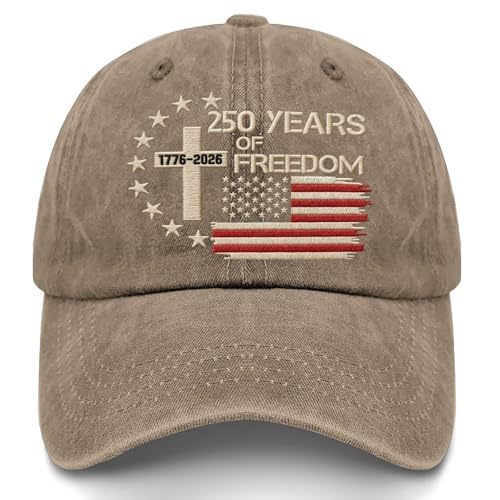 US 250th Anniversary Hat, Patriotic Embroidered Cap, 1776-2026 Freedom Celebration, 250 Years American History Gift Patriots - color: Us 250 Years Freedoms 1776-2026 250th Birthdaypigment Khaki1