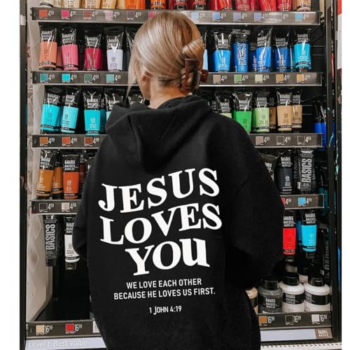 Sulayesh Christian Jesus Loves You Hoodies Women Religious Faith God Jesus Is King Sweatshirts Bible Verse Inspirational Tops - color: Black, size: Large