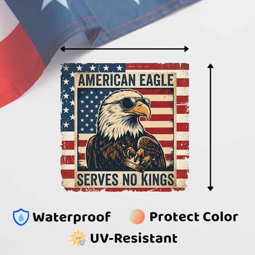 No King in America Patriotic Car Decal - color: Americian Eagle Serves No Kings
