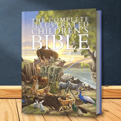 The Complete Illustrated Children's Bible: 287 Stories from Genesis to Revelation | Ages 5–8