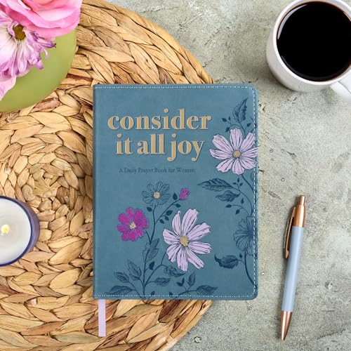 Consider It All Joy: A Daily Prayer Book for Women
