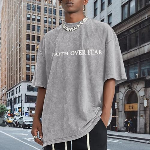 Christian Faith Over Fear Shirt for Men Jesus Religious Shirts Oversized Graphic Tees Acid Wash God T-Shirt - color: Light Gray, size: XX-Large