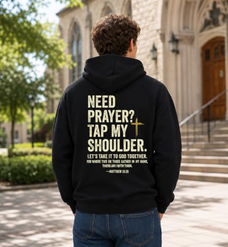 Christian Hoodies for Men Religious Faith Need Prayer Tap My Shoulder Shirt - color: Black, size: Medium