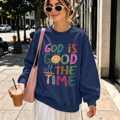 BeWithYou Christian Sweatshirts for Women Oversized God is Good Sweatshirt Jesus Faith Shirt Bible Verse Graphic Pullover Top - color: Navy Blue, size: XX-Large