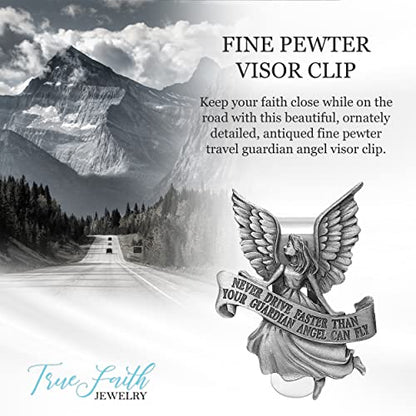 True Faith Jewelry Pewter Never Drive Faster Than Your Guardian Angel Can Fly Visor Clip, Driver Gift for Car, Travel Safely, Fine Pewter, 2-1/8 x 1-3/4 Inch - size: Travel Cross 3