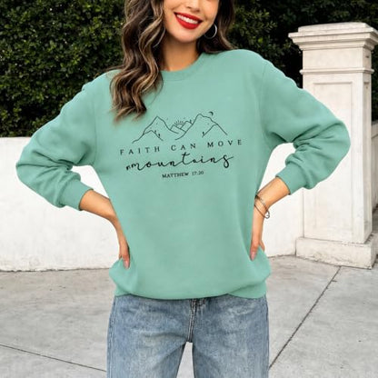 Christian Sweatshirt for Women Faith Can Move Mountains Graphic Shirts - color: Light Green, size: Large