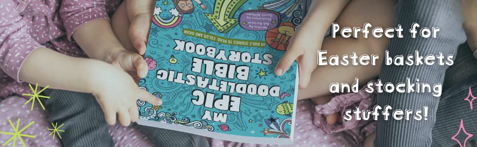 My Epic, Doodletastic Bible Storybook: 60 Bible Stories to Read, Color, and Draw