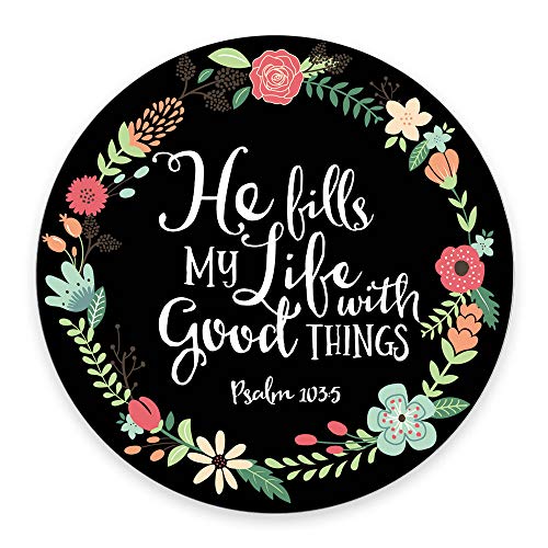 Psalm 103:5 He Fills My Life with Good Things Bible Verse Art Print Mouse pad - color: PA-12