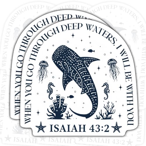 3 Pcs When You Go Through Deep Waters Sticker Isaiah 43:2 Christian - size: 3 inch