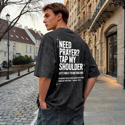BINTEHGS Mens Christian T Shirts Need Prayer Tap My Shoulder Shirt Jesus Faith Oversized Graphic Tees God Acid Wash Tshirt - color: Black, size: X-Large