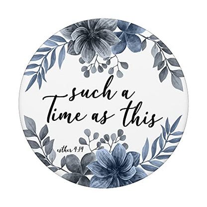 Christian Bible Verse Blue White Flower Esther 4 14 PopSockets Swappable PopGrip