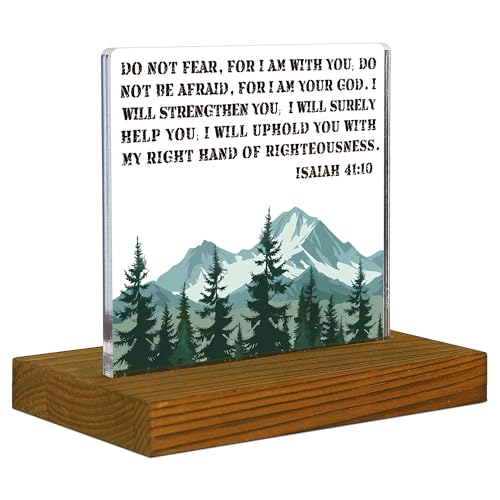 Isaiah 41:10 Sign, Do not fear for I am with you Scripture Sign, I am your God Bible Verse Sign, Christian Nursery Plaque, Acrylic Desk Decor Sign with Wood Stand - FSA068 - style: Isaiah 41:10