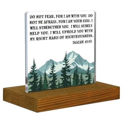 Isaiah 41:10 Sign, Do not fear for I am with you Scripture Sign, I am your God Bible Verse Sign, Christian Nursery Plaque, Acrylic Desk Decor Sign with Wood Stand - FSA068 - style: Isaiah 41:10