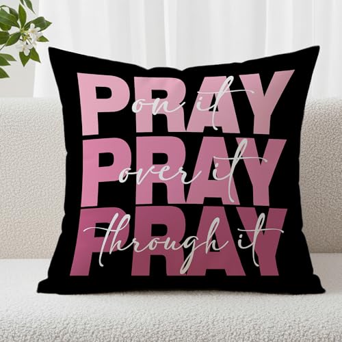 Pink and Black Christian Pray Decorative Throw Pillow Covers, Bible Verse Pray on Over Through It Pillows Covers, Abstract Scripture Pillow Cases Decor for Prayer Room Couch Bedroom 18x18in - color: Gradient Pink