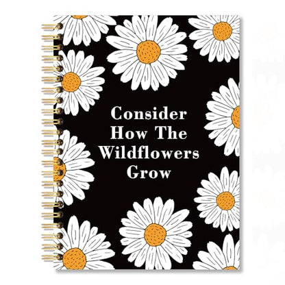 Consider How The Wildflowers Grow Luke 12:27 Spiral Notebook for Study Work, Daisy Notebook, Inspirational Christian Faith Journal, New Job Farewell Gifts for Women Coworkers Daisy Lovers Boss - style: Consider