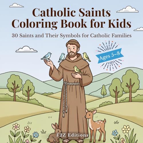 Catholic Saints Coloring Book for Kids: 30 Saints and Their Symbols for Catholic Families