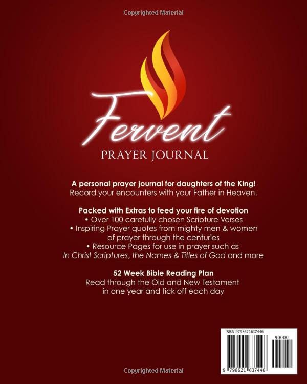 Fervent Prayer Journal For Women of God - A Spirit Filled Prayer Journal For Women of Vibrant Faith & Fervent Prayer: With over 200 Scripture & Prayer Quotes and 52 Week Bible Reading Plan