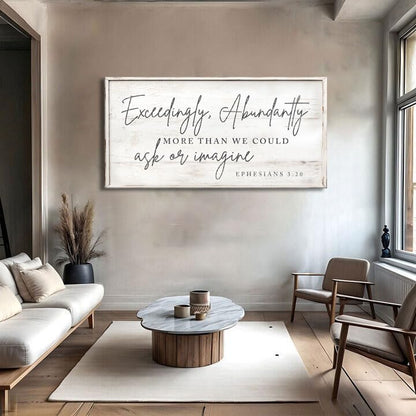 TAILORED CANVASES Exceedingly Abundantly More Than We Could Ask Or Imagine Faith Sign Bible Verse Wall Art Christian Scripture Canvas Inspirational Quote Home Decor 18x36 - size: 18 x 36 inches