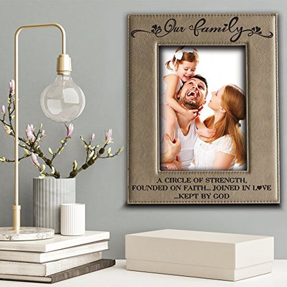 BELLA BUSTA - "Our Family A Circle of Strength Founded ON Faith... Joined in Love ...Kept BY GOD - Engraved Leather Picture Frame (4" x 6" Vertical)