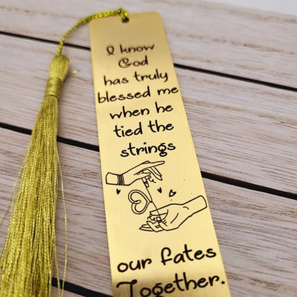 Unique Gift For Anniversary - I know God has truly blessed me when he tied the strings our fates together Bookmarks (Yellow Gold) - color: Yellow Gold