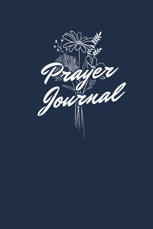 Prayer Journal: A Christian Guide for Reflection, Gratitude, and Spiritual Growth