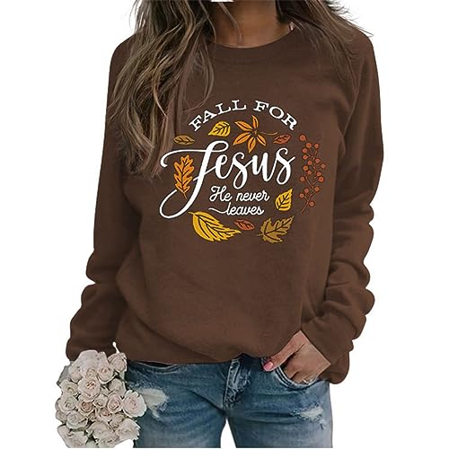 YourTops Jesus Shirt Women Fall for Jesus He Never Leaves Sweatshirt Tee Tops Fall Sweatshirt - color: 6-coffee, size: Medium