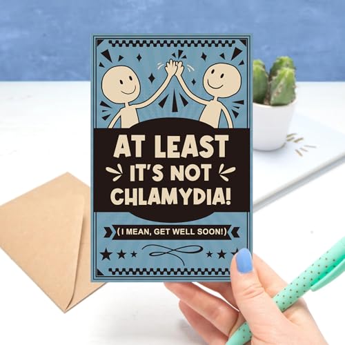 Funny Get Well Card, Inappropriate Adult Humor Get Well Soon Card, At Least It's Not Chlamydia Joke Card, Rude Feel Better Card for Friends Coworkers - color: Get Well Soon