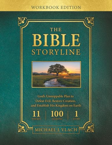 The Bible Storyline Workbook: Guided Study, Reflection, and Application