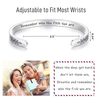 TONY & SANDY Cuff Bracelets for Women Teen Girls Best Friend Sister Mom Daughter Granddaughter Easter Birthday Mother's Day Christmas Stocking Stuffers for Teen Girls Women Jewelry - style: 1 - Remember who the f you are bracelet