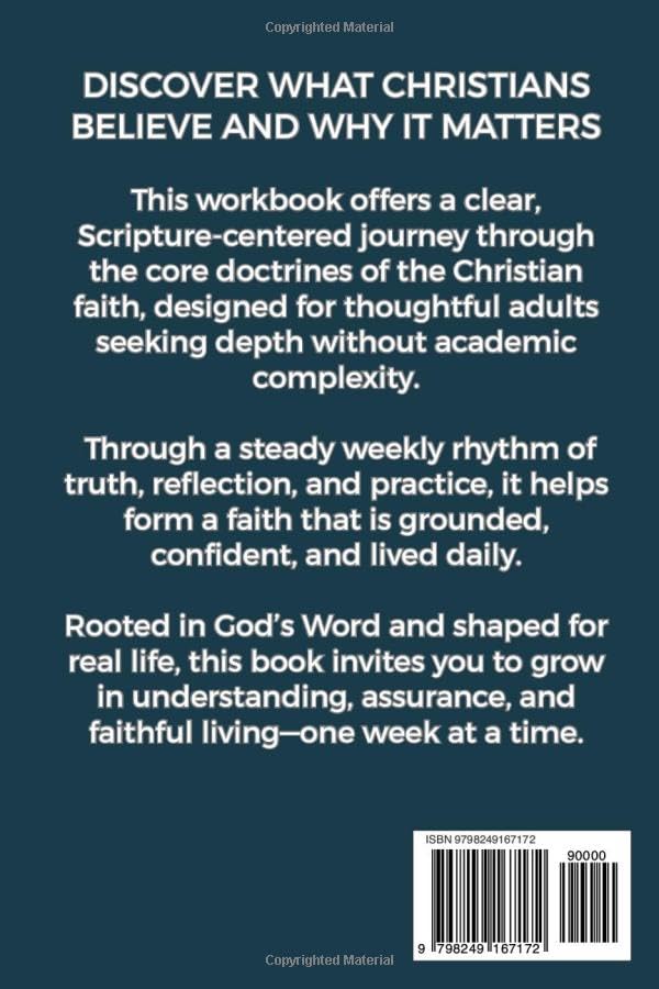52 WEEKS OF SYSTEMATIC THEOLOGY WORKBOOK FOR ADULTS: A Year-Long Bible Study Guide to Christian Theology and Doctrine for Adults to Build Strong, Confident Faith