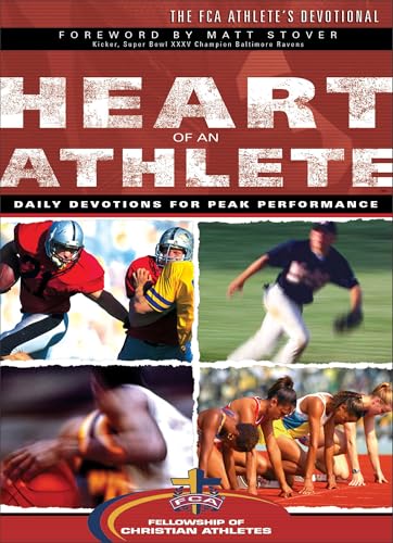 Heart of an Athlete: Daily Devotions for Peak Performance | The FCA Athlete’s Devotional | High School and College Graduation Gift