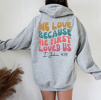 AuTum We Love Because He First Loved Us Hoodie - Jesus Hoodie, Christian Hoodie; Bible Verse Shirt, Religious Hoodie - color: Dark Heather, size: Large