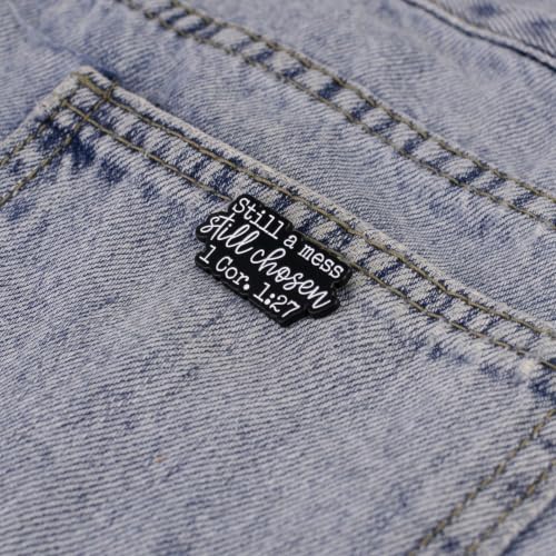 Still A Mess Still Chosen 1 Corinthians 1:27 Christian Enamel Pin, Christian Faith Bible Verse Pin Brooch For God Jesus Lover Women Devotee Religious Prayer, Religious Encouragement Brooch Badge, Spiritual Bible Verse Badges, Motivational Jesus Lover Gift