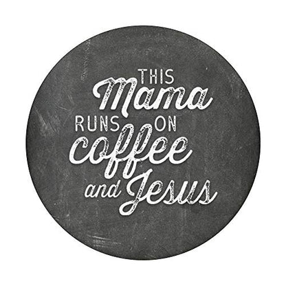 This Mama Runs on Coffee & Jesus Cute Christian Quote PopSockets PopGrip: Swappable Grip for Phones & Tablets