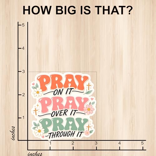 Pray On It Pray Over It Pray Through It Sticker, Pastel Floral Faith Design - color: Pray on It Pray Over It Pray Through It