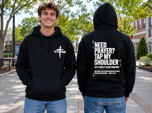 Need Prayer Tap My Shoulder Hoodie Christian Hoodies for Men Women - color: Black, size: Medium