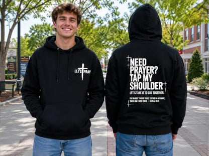 Need Prayer Tap My Shoulder Hoodie Christian Hoodies for Men Women - color: Black, size: Medium