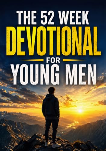 Devotional For Young Men: Powerful Devotions To Help Young Men Grow Closer To God, Build Discipline, And Live With Purpose. Christian Gift Books & Bible Devotional For College Boys And Students.