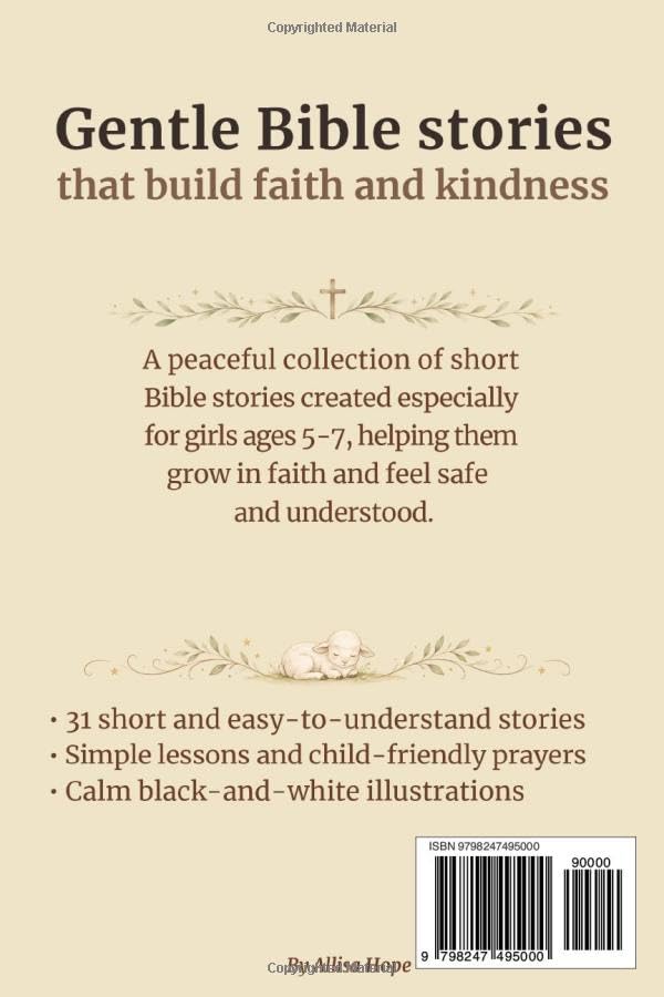 Bible Stories for Little Girls Ages 5-7: 31 Gentle Illustrated Bible Stories with Simple Lessons and Prayers (31 Bible Stories for Kids)
