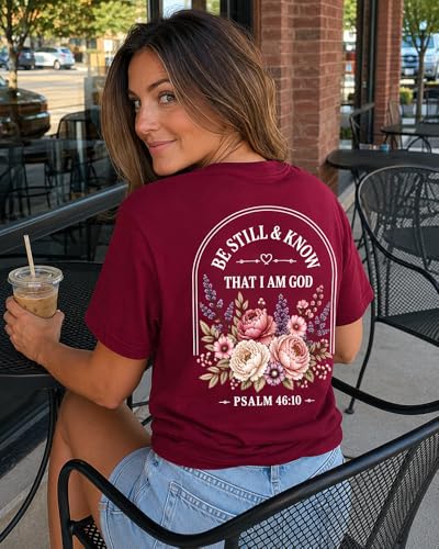 Christian Shirt for Women Be Still and Know Psalm 46:10 Graphic T-Shirt - color: Claret-1, size: XX-Large
