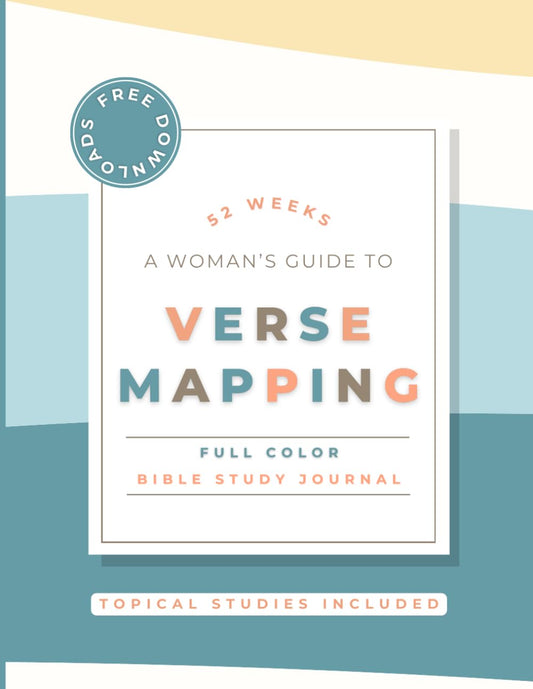 [FULL COLOR] A Woman's Guide to Verse Mapping: A 52 Week Journal for Studying the Word of God