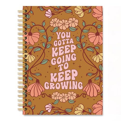 You Gotta Keep Going to Keep Growing Spiral Notebook, Boho Floral Inspirational Notebook, Positive Office Supplies Gifts for Women Sister Aunt Bestie, Birthday Gifts for Women Men Coworker - style: Keep Going