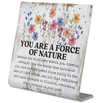 You Are a Force of Nature Desk Sign Wildflower Strength Quote, Rustic Steel Plaque for Women Empowerment, Resilience Healing Gift, Motivational Decor for Office, Therapy or Personal Growth XLK518 - style: Force of Nature