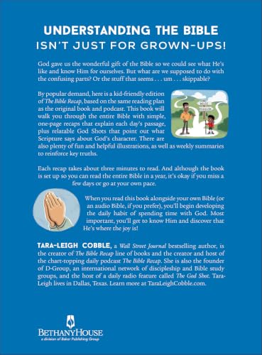 The Bible Recap for Kids: A 365-Day Guide through the Bible for Young Readers (A 365-Day Guide Through Scripture for Children ―Perfect for Sunday School, Homeschool, & Curriculum for Ages 8-12)