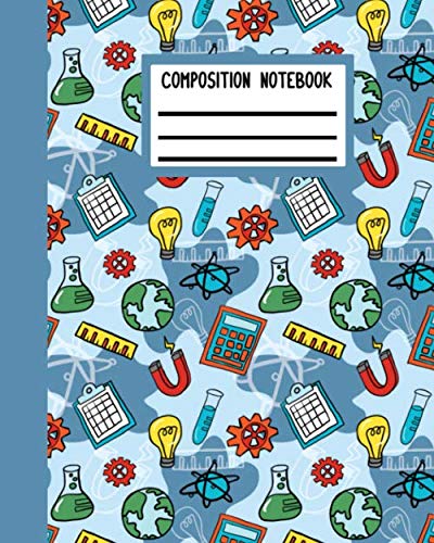 Composition Notebook: STEM Wide Ruled Paper Notebook STEAM Journal | Nifty Wide Blank Lined Workbook for Science Lab Students for Home School College for Writing Notes |