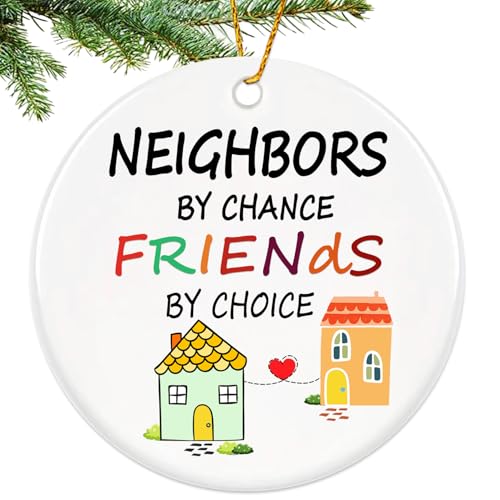 Neighbor Christmas Ornaments 2026,Gifts for Neighbors at Christmas,Chance Made Us Neighbors Ornament,Gift for Neighbors and Friends,Best Neighbor Gifts - color: Neighbor