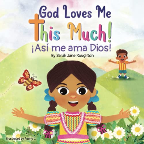 God Loves Me This Much!: An Interactive Gospel