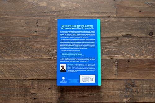 The Bible, Simplified: Learn the Story, Live the Story (A Christian Guide to Help You Understand the Meaning and the Message of Scripture)